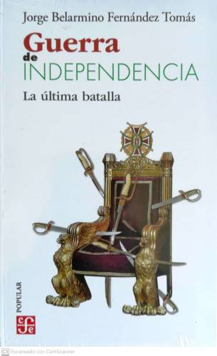 guerra-de-independencia-la-ultima-batalla