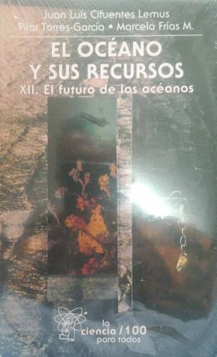 el-oceano-y-sus-recursos-xii-el-futuro-de-los--oceanos